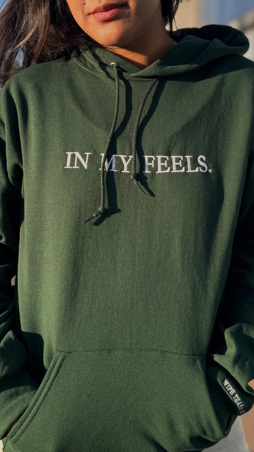 Forest Green "In my feels" Hoodie