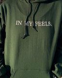 Forest Green "In my feels" Hoodie