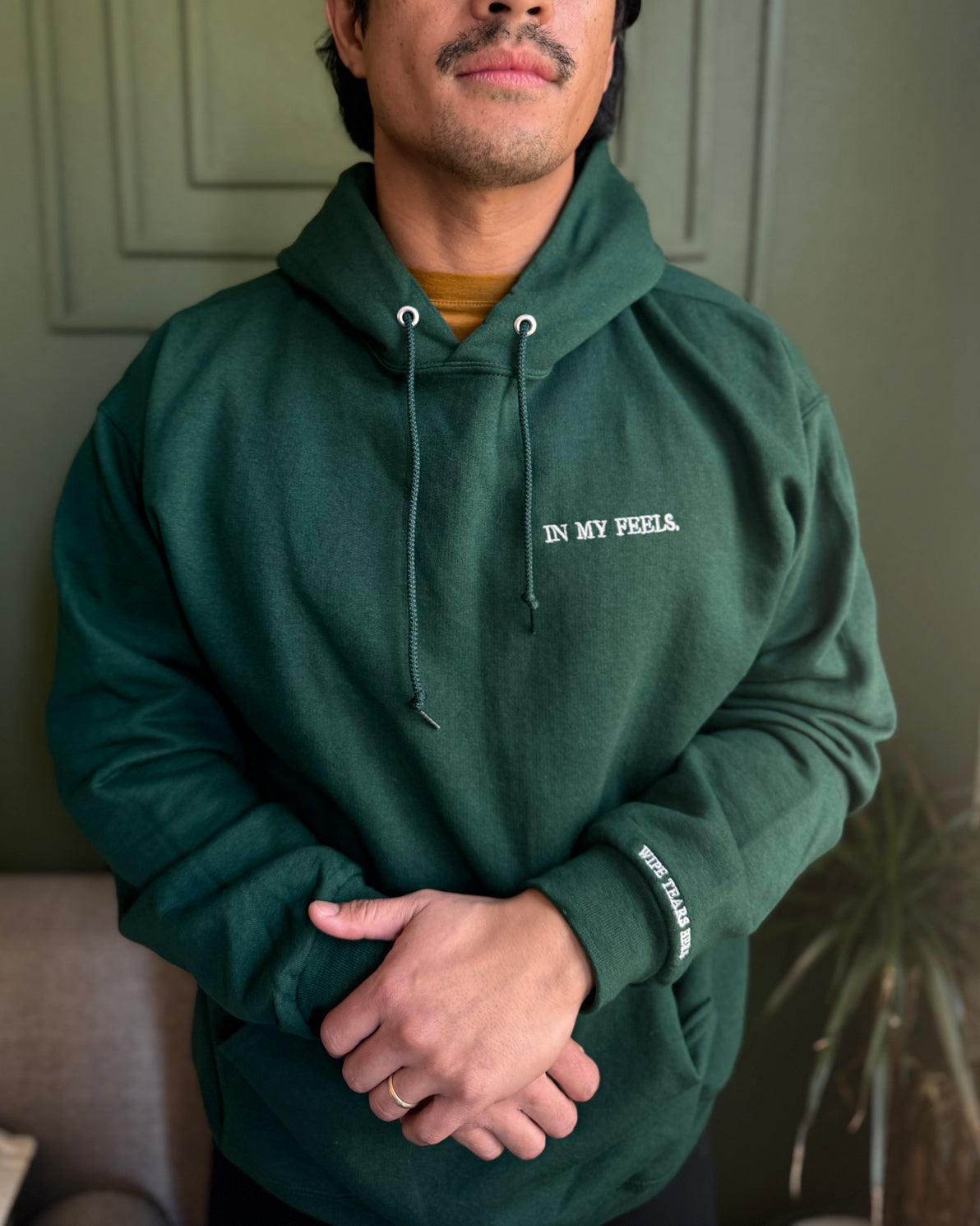 Forest Green "In my feels" Hoodie